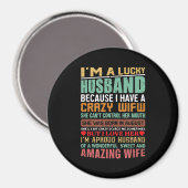 Ich bin ein glückliches Geschenk für Ehefrau-Liebh Magnet (Vorderseite/Rückseite)