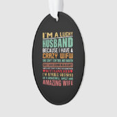 Ich bin ein glückliches Geschenk für Ehefrau-Liebh Ornament (Vorderseite)