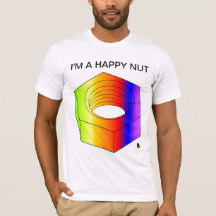 Ich bin ein glückliches Nuss-Shirt T-Shirt
