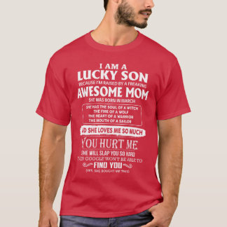 Ich bin ein Glückspilz, Sohn einer großartigen Mut T-Shirt