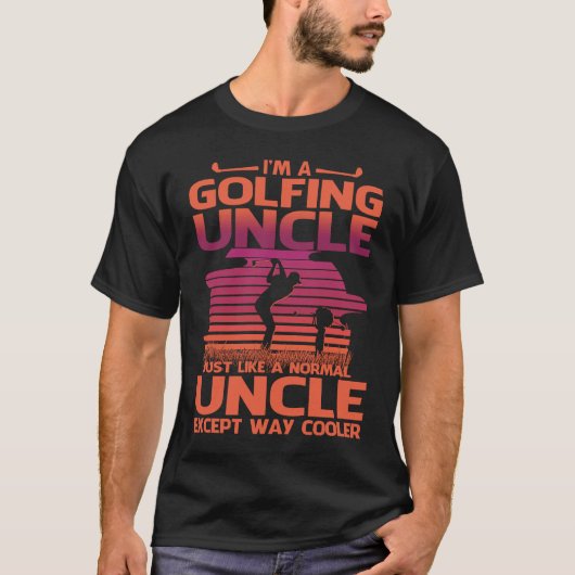 Ich bin ein GolfOnkel, genau wie ein normaler Onke T-Shirt (Vorderseite)