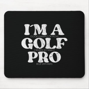 Ich bin ein Golfprofi Golf lustige Aussage Herren Mousepad