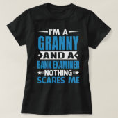Ich bin ein GRANNY und ein Bankprüfer nichts kann T-Shirt (Design vorne)
