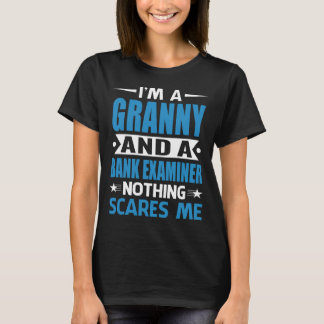 Ich bin ein GRANNY und ein Bankprüfer nichts kann T-Shirt