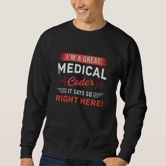 Ich bin ein großartiger ICD-Programmierer für medi Sweatshirt (Vorderseite)