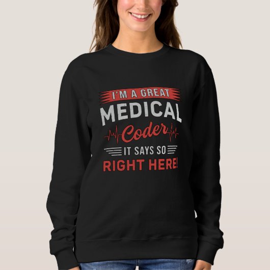 Ich bin ein großartiger ICD-Programmierer für medi Sweatshirt (Vorderseite)