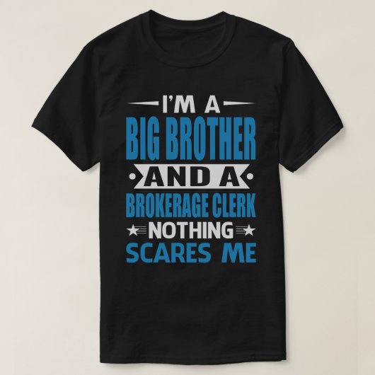 Ich bin ein GROSSER BRUDER und Maklerangestellter. T-Shirt (Design vorne)