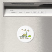 Ich bin ein großer Brüdersaurus Magnet (In Situ (Geschirrspüler))