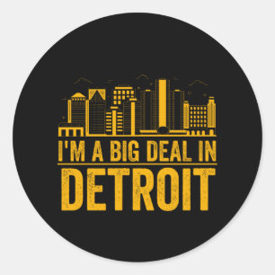 Ich bin ein großer Deal in Detroit - Michigan Pri Runder Aufkleber