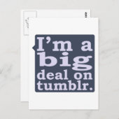 Ich bin ein großer Deal über Tumblr Postkarte (Vorne/Hinten)