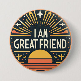 Ich bin ein großer Freund-Button Button