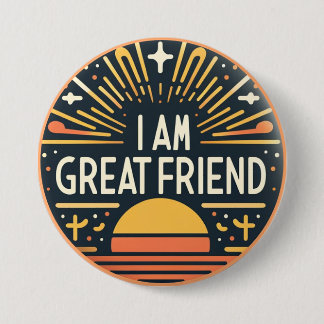 Ich bin ein großer Freund-Button Button