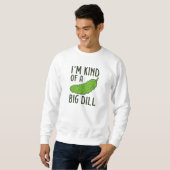 Ich bin ein großes Problem Sweatshirt (Vorne ganz)