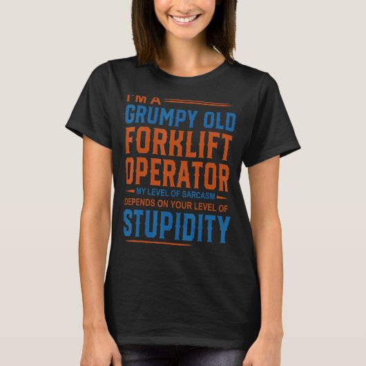 Ich bin ein gruseliger alter Gabelstapler-Operator T-Shirt (Vorderseite)