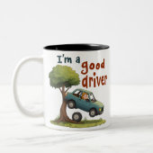 "Ich bin ein guter Fahrer." Zweifarbige Tasse (Links)