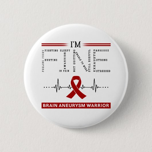 Ich bin ein guter Hirnaneurysma-Krieger Button (Vorderseite)