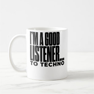 ICH BIN EIN Guter Zuhörer Für Techno Edm Rave Lust Kaffeetasse