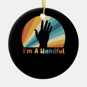 Ich bin ein handlicher Fünf Finger Hand 5 Geburtst Keramik Ornament