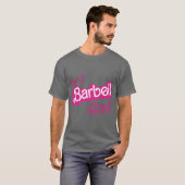 Ich bin ein Hantel-Mädchen Geschenk T-Shirt (Vorne ganz)