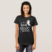 Ich bin ein Haunt-Mess-Halloween-Shirt T-Shirt (Vorne ganz)