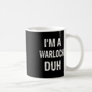 Ich bin ein HexenmeisterduhenkKostüm Kaffeetasse