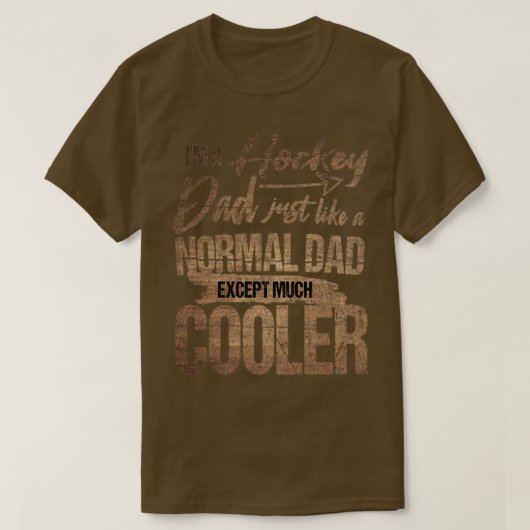 Ich bin ein Hockey-Vater wie ein normaler Vater, a T-Shirt (Design vorne)