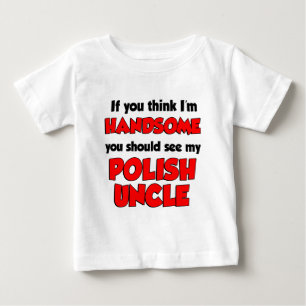 Ich bin ein hübscher Polnischer Onkel Baby T-shirt