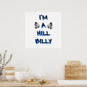 Ich bin ein Hügel Poster (Küche)