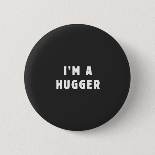Ich bin ein hugger button (Vorderseite)