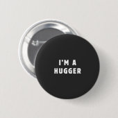 Ich bin ein hugger button (Vorne & Hinten)