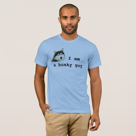 Ich bin ein Husky Typ Dog T - Shirt (Vorne ganz)