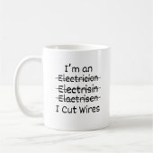 Ich bin ein ... I Cut Wires Coffee Tasse Elektrisc (Links)