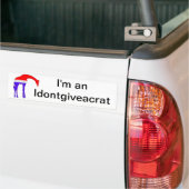 Ich bin ein Idontgiveacrat Autoaufkleber (Auf Lkw)