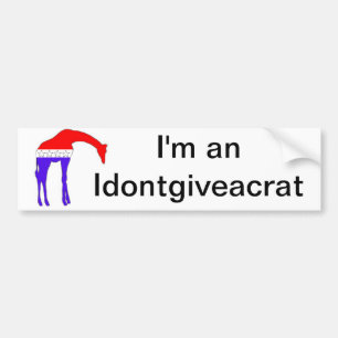 Ich bin ein Idontgiveacrat Autoaufkleber