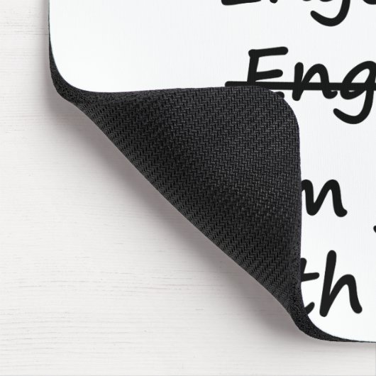 Ich bin ein Ingenieur, den ich an Mathe gut bin Mousepad (Ecke)