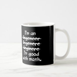 Ich bin ein Ingenieur lustiger Typo, der mit Mathe Kaffeetasse