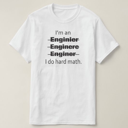 Ich bin ein Ingenieur-T - Shirt (Design vorne)