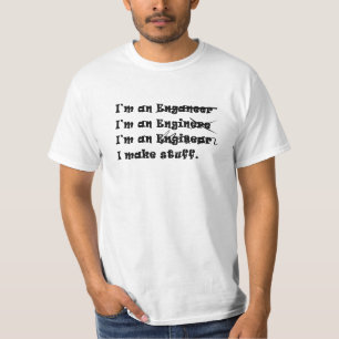 Ich bin ein Ingenieurweiß-T - Shirt