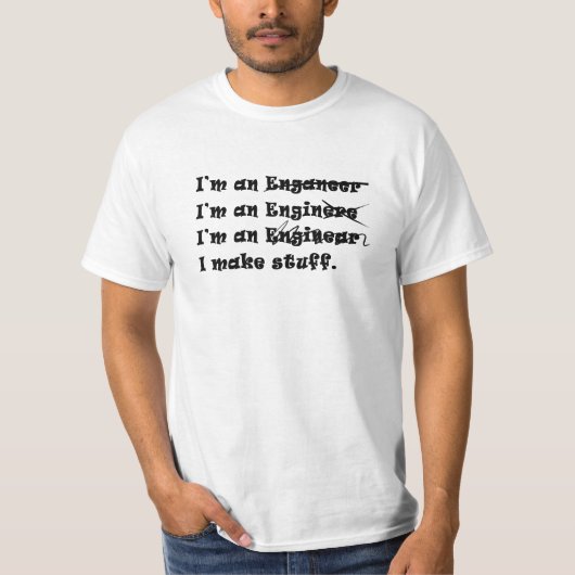Ich bin ein Ingenieurweiß-T - Shirt (Vorderseite)