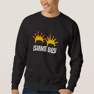 Ich bin ein Island Boy Island Boy Ima Just Island Sweatshirt