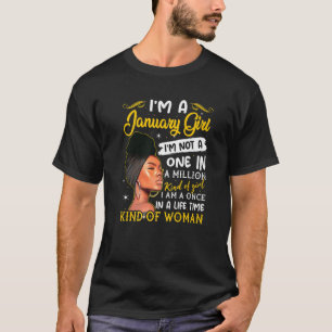 Ich bin ein Januar Mädchen Geburtstag Königin Janu T-Shirt