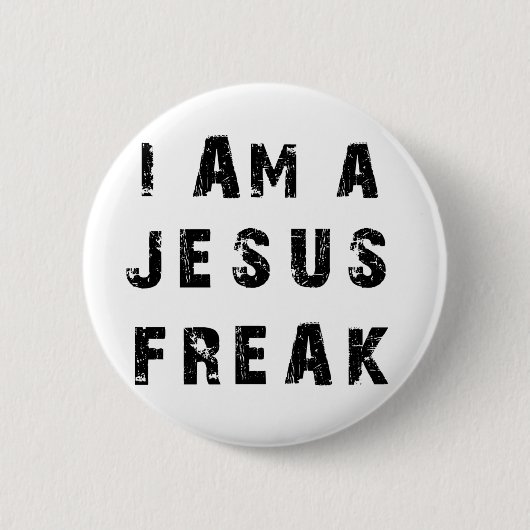 Ich bin ein Jesus-Freak Button (Vorderseite)