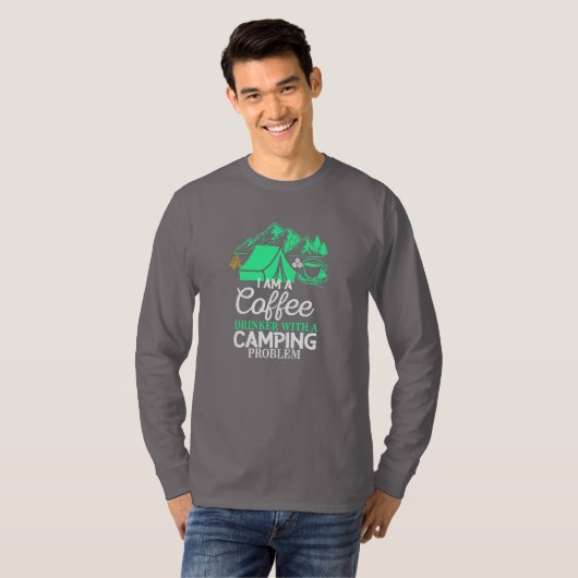 Ich bin ein Kaffeetrinker mit Camping Problem Desi T-Shirt (Vorne ganz)