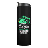 Ich bin ein Kaffeetrinker mit Camping Problem Desi Thermosbecher (Nach rechts gedreht)