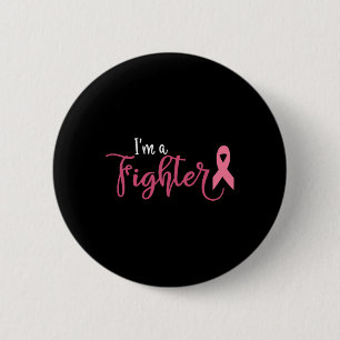 Ich bin ein Kämpfer Brustkrebsbewusstsein Button