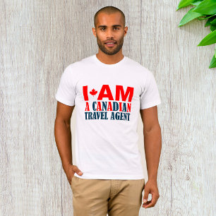Ich bin ein kanadischer Reisevermittler T-Shirt