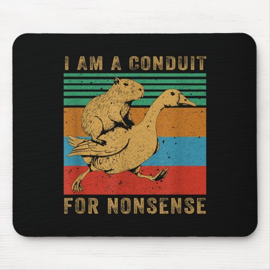 Ich bin ein Kanal für Unsinn Capybara Gans Mousepad (Vorne)