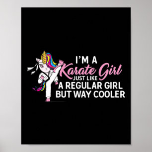 Ich bin ein Karate-Einhorn-Mädchen wie normal Poster