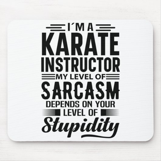 Ich bin ein Karate-Lehrer T-Shirt Mousepad (Vorne)