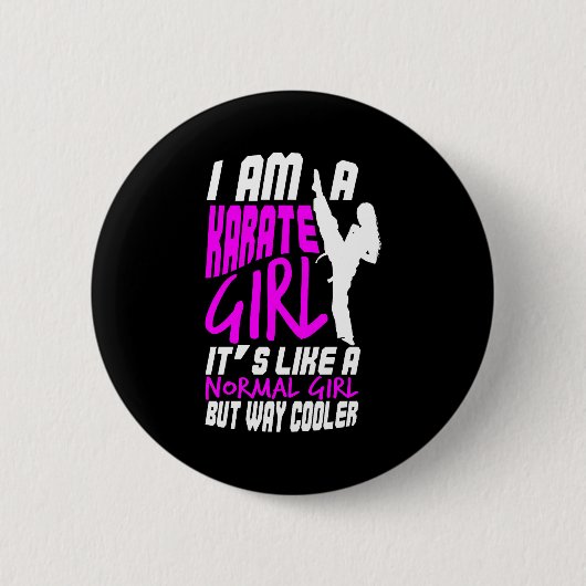 Ich bin ein Karate-Mädchen Zitat für Mädchen Comfo Button (Vorderseite)